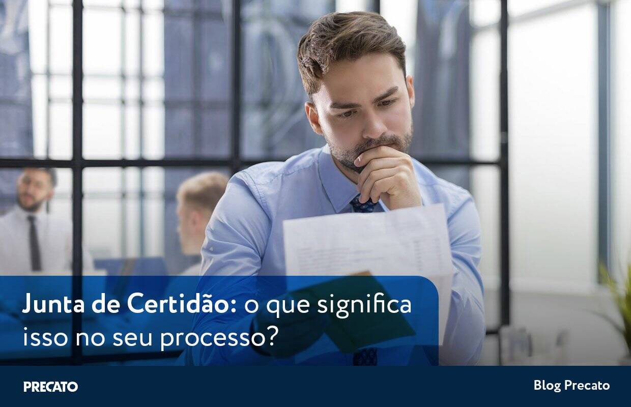 Juntada de Certidão: o que significa no seu processo?