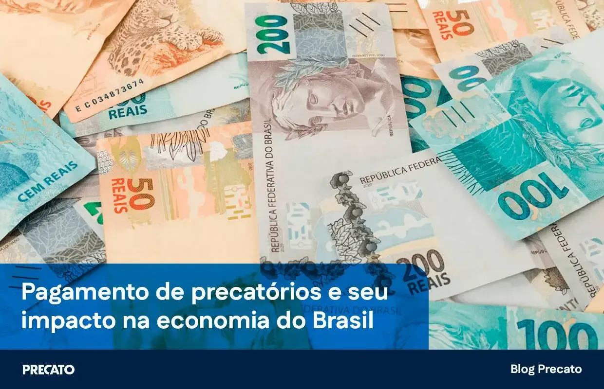 Pagamento de precatórios e seu impacto na economia do Brasil